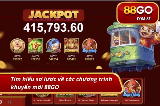 Đôi nét về các ưu đãi cực sốc có mặt tại thương hiệu 88GO